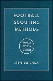 Soccer iq was named the best book for soccer players and coaches by football.com, and has been featured in soccer publications and websites worldwide. Football Scouting Methods Steve Belichick 9780978588151 Amazon Com Books Steve Belichick Football Football Books