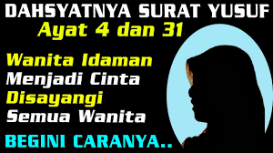 Lalu kemudian bacalah 3 kali sesudah sholat fardhu. Pengasihan Nabi Yusuf Ayat 4 31 Target Jadi Cinta Dan Disayangi Semua Wanita Begini Caranya Youtube