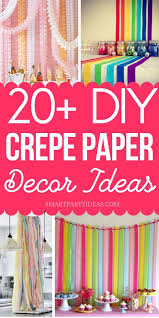 22 Gorgeous Diy Crepe Paper Decor Ideas Smart Party Ideas Diy Birthday Decorations Paper Party Decorations Paper Decorations Diy