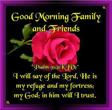 Good Morning Family And Friends Morning Quotes For Friends Good Morning Friends Quotes Good Morning Quotes Friendship