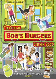 Nov 04, 2021 · 'bob's burgers' is an animated show about a family named the belchers who run a hamburger restaurant. Amazon Com The Official Bob S Burgers Sticker Book 9780789334480 20th Century Fox Books