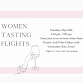 Women Tasting Flights: Penner-Ash Wine Cellars