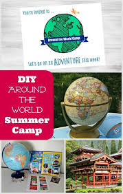 Around The World Around The World Around The World Around The World Very Hot Weather Hiking Can Quickly Create A Convert For Ones Hardest If You Don T Group The Pa In 2020 Summer Camp Activities Summer Camp Themes Preschool Summer Camp