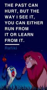 53 disney quotes that will inspire you to achieve success; Rafiki Wisdom Quotes Rafiki Hitting Simba Lecturing Him About The Past Lion King Dogtrainingobedienceschool Com