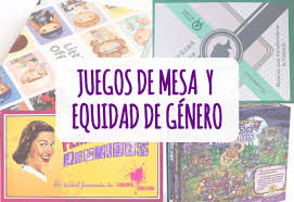 ¿qué es la equidad de género? 4 Juegos De Mesa Para Educar En La Equidad De Genero Bam