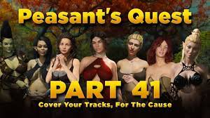 Peasant's Quest Part 41 - v2.51, Cover Your Tracks, For The Cause - YouTube