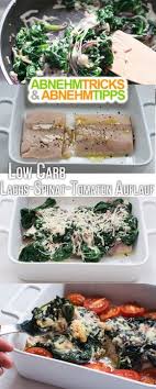 Low Carb Lachs Spinat Tomaten Auflauf Rezept Lachs Spinat Low Carb Lachs Tomaten Auflauf