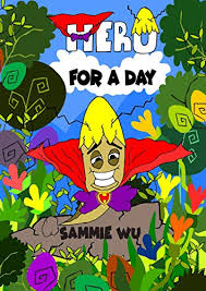 Picture books about perseverance and determination. Hero For A Day A Fun Rhyming Children S Picture Book Showing The Strength Of Perseverance For Kids Of Age 3 8 Short Story Book For Boys And Girls Audio Book Version