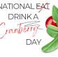 National Drink a Cranberry Day! event in Swanton, OH