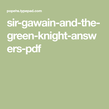 Sir Gawain And The Green Knight Answers Pdf In 2020 Green Knight Knight Green