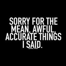 We have more jokes for you so don't worry. 81 Roasting Quotes Ideas Quotes Funny Quotes Sarcastic Quotes
