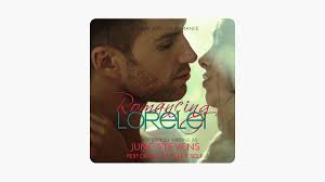 Romancing Lorelei: Oak Hollow, Book 2 (Unabridged) by June Stevens & DJ  Westerfield