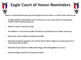 Historically in scouting, it was a fitting symbol of health and fitness, but it also represents the spirit of caring and giving that is behind the eagle scout we encourage you to seek guidance from your unit leader and project coach as you need help. Eagle Court Of Honor Presenters Insert Names And