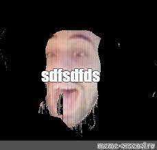 It may take a few seconds for larger groups to appear in your groups list. Meme Sdfsdfds All Templates Meme Arsenal Com