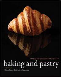 Baking And Pastry Mastering The Art And Craft Amazon Co Uk The Culinary Institute Of America Cia 8601400125472 B Baking And Pastry Culinary Wine Recipes