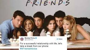 Maybe you would like to learn more about one of these? Mumbai Police S Witty Tweets Using Friends Quotes Are Perfect