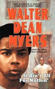 It Ain't All for Nothin' used book by Walter Dean Myers: 9780064473118