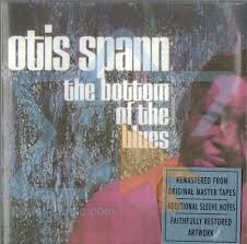 The Bottom Of The Blues by Otis Spann