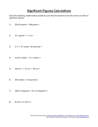 Do not round until the end of the calculations. Significant Figures Calculations Worksheet