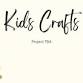 Kids Crafts