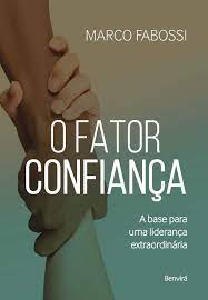 Now you can read infoglobo anytime, anywhere. O Fator Confianca A Base Para Uma Lideranca Extraordinaria Marco Fabossi 9788557173385 Amazon Com Books