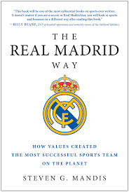 The first stop will be at almudena, the spanish capital's cathedral. Amazon Com The Real Madrid Way How Values Created The Most Successful Sports Team On The Planet 9781942952541 Mandis Steven G Books