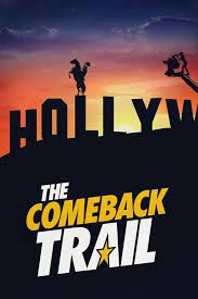 If you like to watch movies as i do you gonna. The Comeback Trail 2020 The Movie Database Tmdb