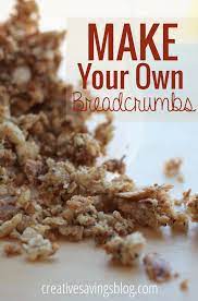 Make Your Own Breadcrumbs Homemade Breadcrumbs Recipe Homemade Recipes Easy Homemade Recipes Food