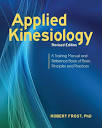 Applied Kinesiology, Revised Edition: A Training Manual and ...