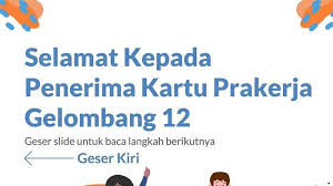 Adapun kartu prakerja pada dasarnya merupakan bantuan biaya pelatihan bagi masyarakat indonesia yang ingin memiliki atau meningkatkan keterampilannya. Hasil Seleksi Kartu Prakerja Gelombang 12 Telah Diumumkan Simak Cara Cek Lolos Atau Tidak Tribunnews Com Mobile