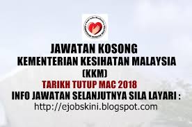 Kementerian pendidikan malaysia kpm telah mengeluarkan takwim cuti sekolah 2018 menerusi laman rasmi kpm. Jawatan Kosong Kementerian Kesihatan Malaysia Kkm Pada Mac 2018