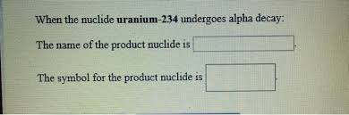 The method can be used for dating sediments from either a marine or a playa lake environment. Uranium 234 Alpha Decay Equation Tessshebaylo