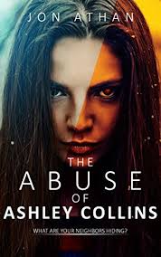 The Abuse Of Ashley Collins Summary PDF
