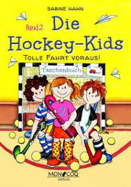 Ze is niet meer weg te denken bij oranje. Die Hockey Kids Von Sabine Hahn Buch Thalia