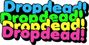 To complete the challenge, players only need to interact with one dead drop in weeping woods, however, there are several places where you can complete this. Drop Dead Logo Vector Ai Free Download