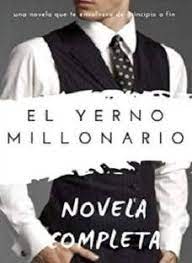Estás cansada de buscar un príncipe azul millonario; El Yerno Millonario Pdf Gratis Completo Descargar El Yerno Millonario Libro Pdf Gratis Version En Espanol A Partir De Hoy Tenemos 78 352 547 Libros Electronicos Para Descargar De Forma Gratuita