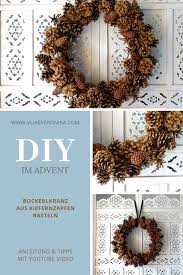 Basteln Mit Bockerln Turkranz Aus Kiefernzapfen Als Weihnachtsdeko Kiefernzapfen Basteln Zapfen Basteln