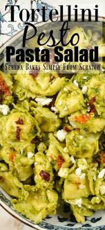 Pin By Cienna Libhart On Food Pesto Pasta Salad Tortellini Recipes Pesto Salad