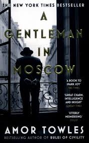 A Gentleman In Moscow P B Amor Towles 12 60 Best Books Of 2017 Historical Novels Books