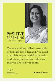 Before sharing sensitive information, make sure you're on a federal government site. Weekly Parenting Tip By Sudha Gupta Parenting Expert In India