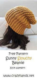 Free Knitting Pattern Super Bulky Sunny Slouchy Beanie Slouchy Beanie Crochet Pattern Free Beanie Knitting Patterns Free Knitting Patterns Hats Women