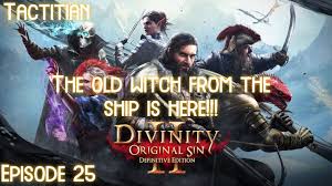 Original sin 2 is an experience rpg . The Old Witch From The Ship Is Here Let S Play Divinity Original Sin 2 Episode 25 Youtube