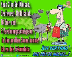 Grillen Lustig Witzig Spruche Bild Bilder Trinken Ich Vertrag Die Hitze Nicht Lustige Spruche Grill Lustig Witzige Spruche