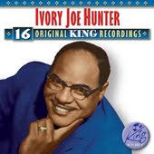 Ivory Joe Hunter ~ Songs List