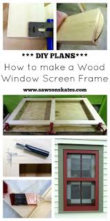 How To Make Diy Wood Window Screens Free Plans Saws On Skates Diy Window Screen Window Screen Frame Window Screens