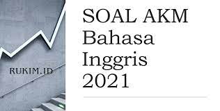 Download Soal Akm Bahasa Inggris 2021 Pdf Doc