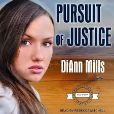 Pursuit of Justice: Mills, DiAnn, Mitchell, Rebecca: 9798200315284: Books