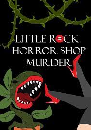 Crime time brings you the best in murder mystery entertainment directly to your door. Little Rock Horror Shop Murder Red Herring Games