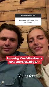 Daniel and Hannah Astrology