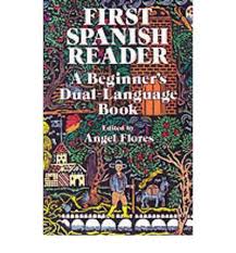 First Spanish Reader Angel Flores 9780486258102 Dual Language Bilingual Book Spanish Stories
